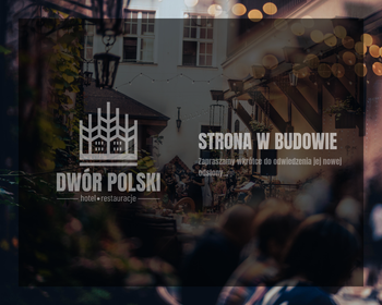 Hotel DWÓR POLSKI Sp  z o o_