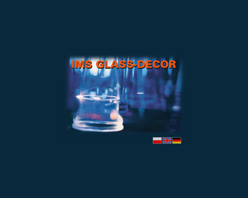IMS Glass - Decor Sp  z o o_